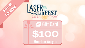 Enter to Win $100 at Houston Acrylic