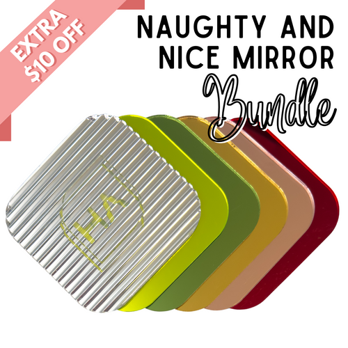 Extra $10 off Naughty and Nice Mirror Acrylic Sheet Bundle